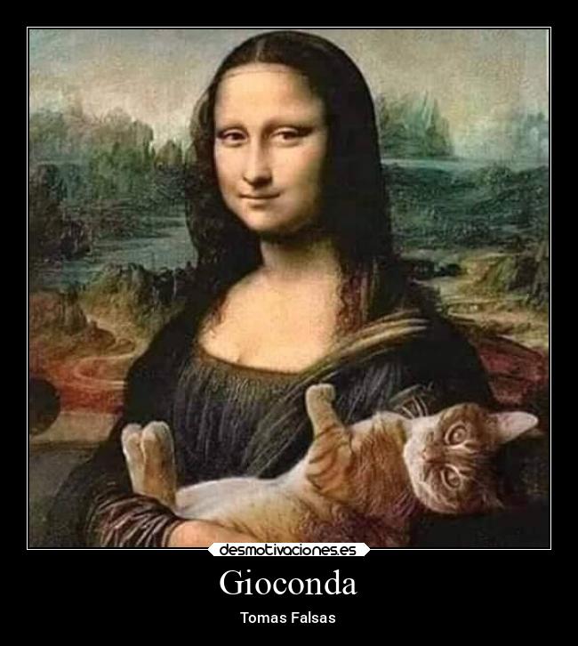 Gioconda - Tomas Falsas