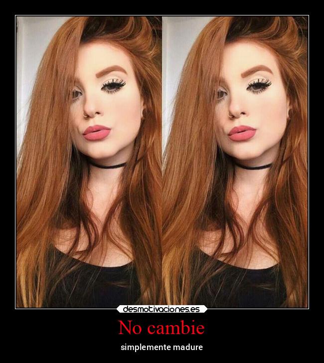 No cambie -