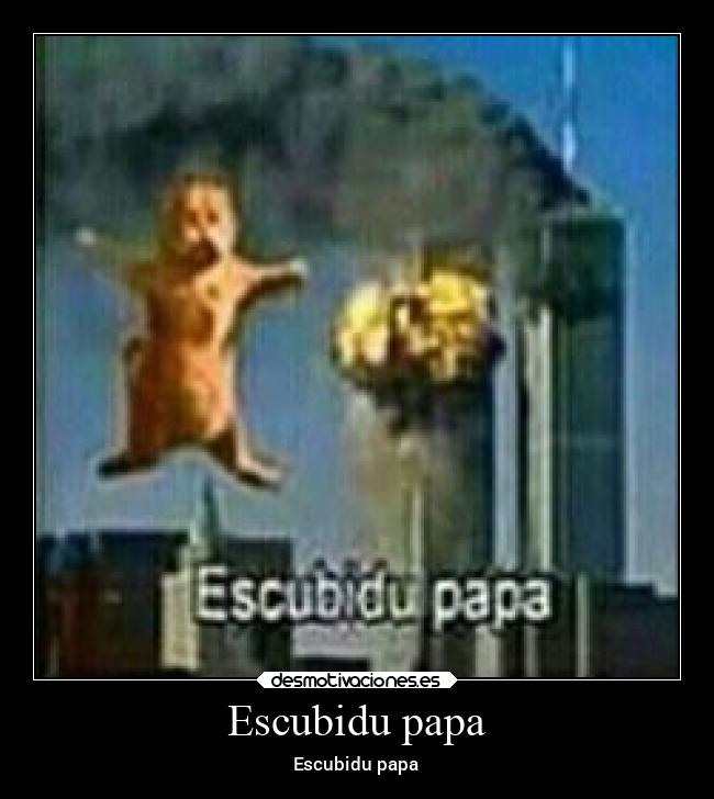 Escubidu papa - Escubidu papa