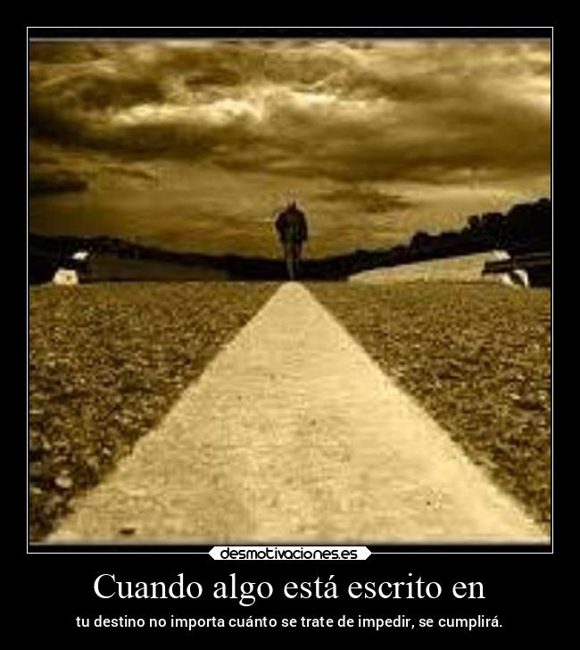 carteles frases destino desmotivaciones