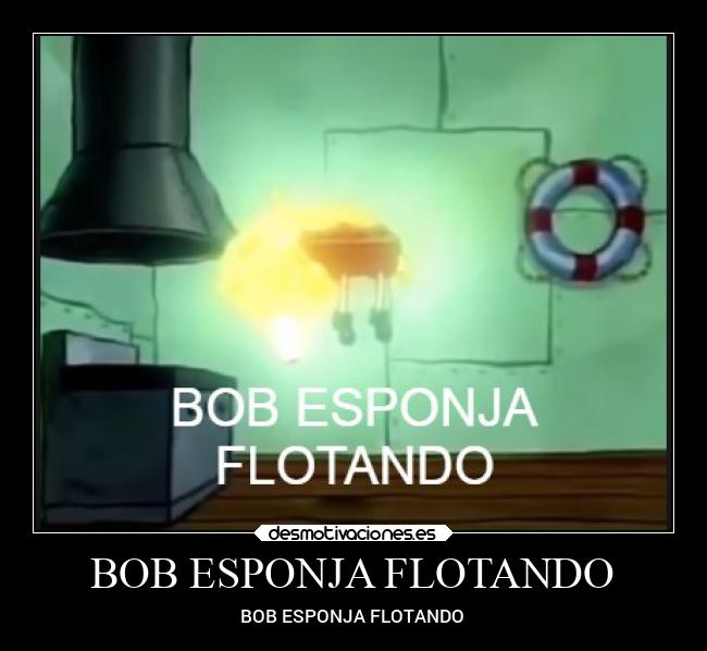 BOB ESPONJA FLOTANDO - 