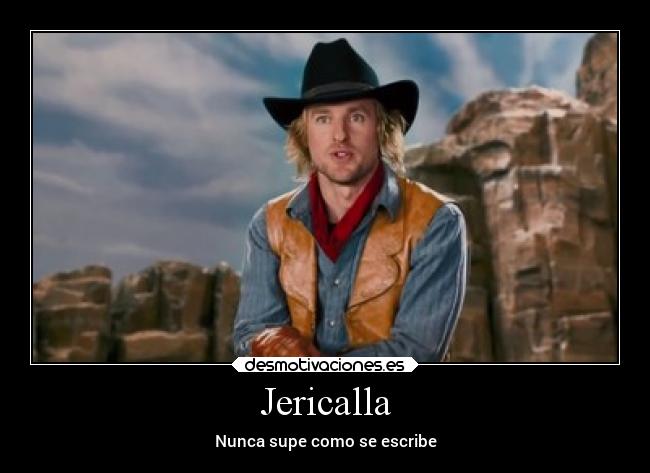 Jericalla - Nunca supe como se escribe