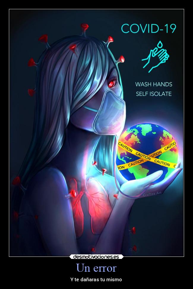 carteles problemas dano coronavirus error desmotivaciones