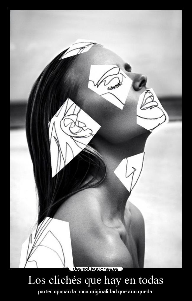 Los clichés que hay en todas - partes opacan la poca originalidad que aún queda.