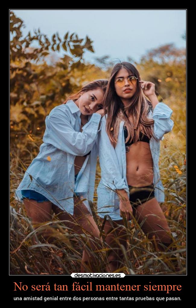 No será tan fácil mantener siempre - 