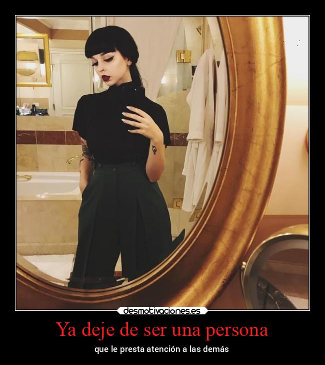 Ya deje de ser una persona - 