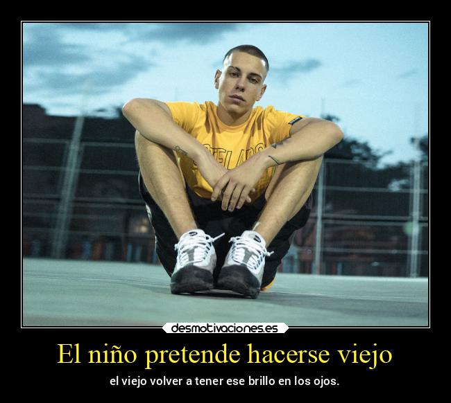 El niño pretende hacerse viejo -