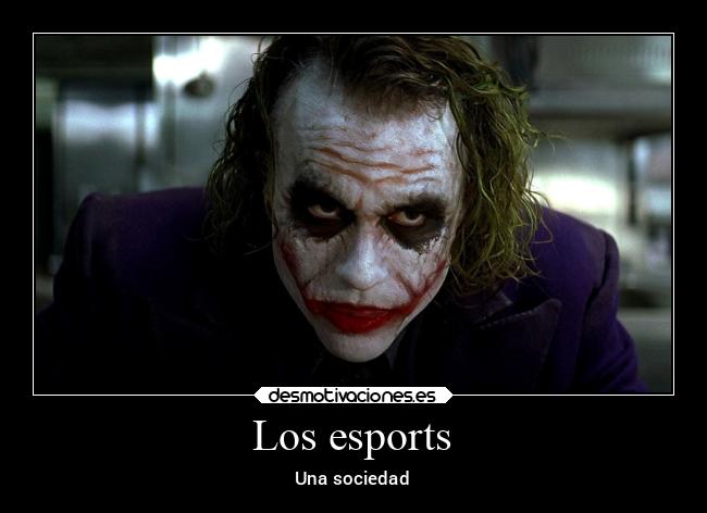 Los esports - Una sociedad