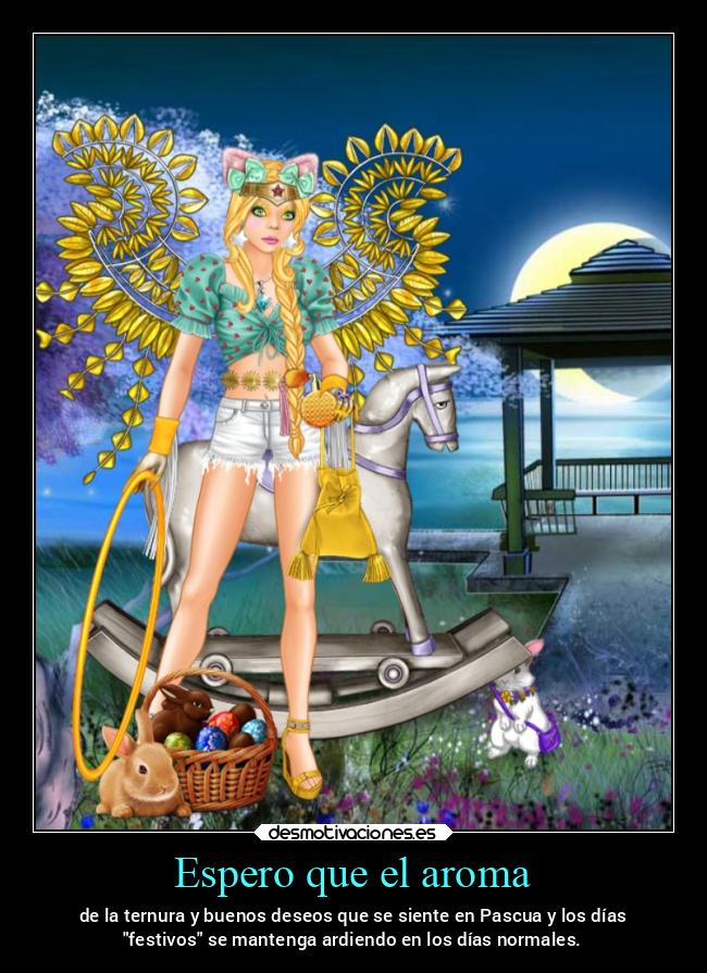 Espero que el aroma -