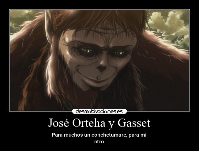 José Orteha y Gasset -