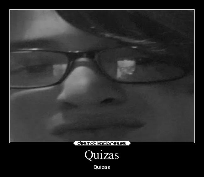 Quizas - Quizas