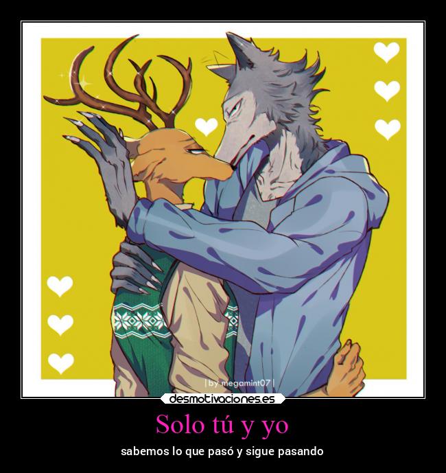 Solo tú y yo - sabemos lo que pasó y sigue pasando