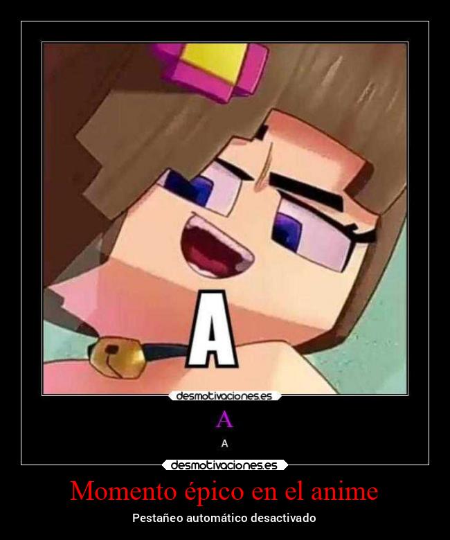 Momento épico en el anime - Pestañeo automático desactivado