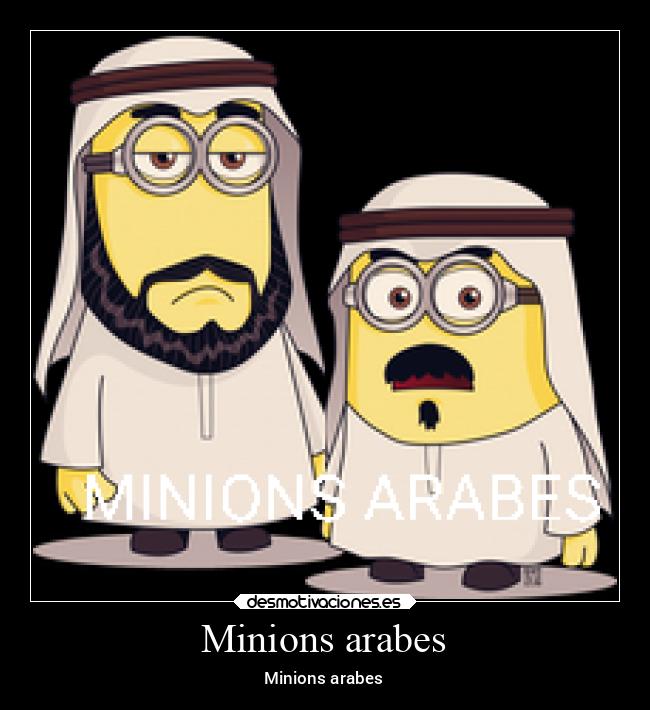 Minions arabes -