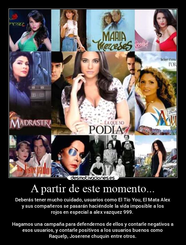 A partir de este momento... -