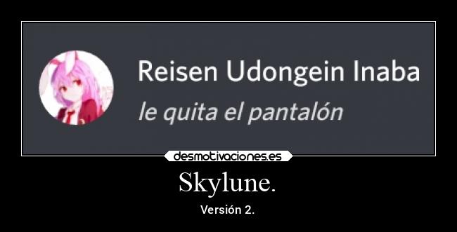 Skylune. -
