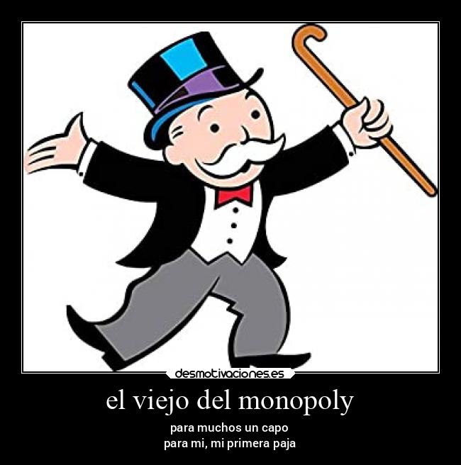 el viejo del monopoly - 