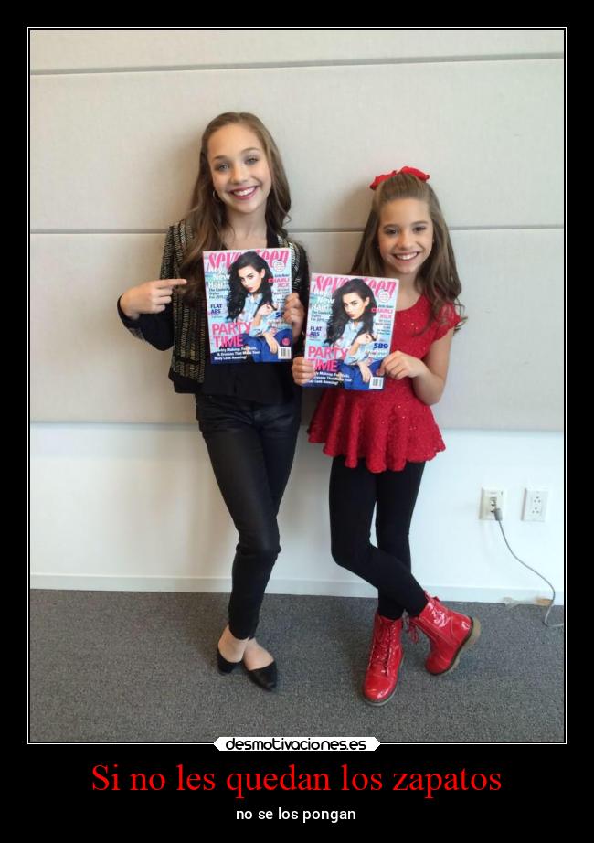 Si no les quedan los zapatos -