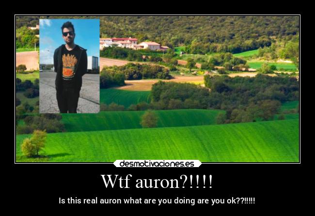 Wtf auron?!!!! - Is this real auron what are you doing are you ok??!!!!!