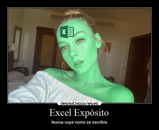 Excel Expósito - Nunca supe como se escribía