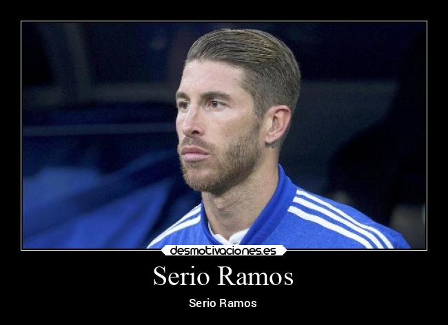 Serio Ramos -