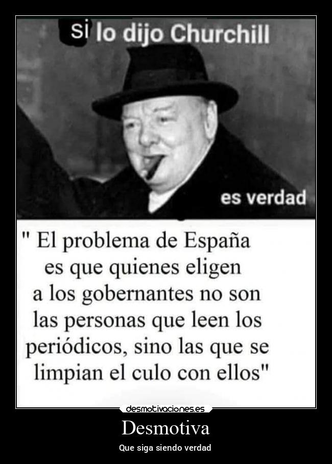 Desmotiva - Que siga siendo verdad