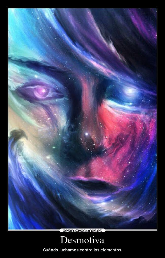 Desmotiva - Cuándo luchamos contra los elementos