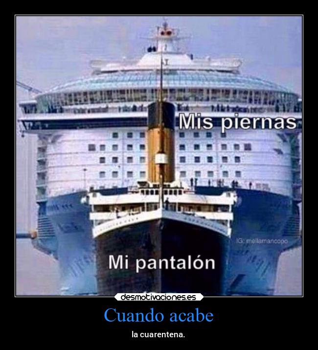 Cuando acabe - la cuarentena.