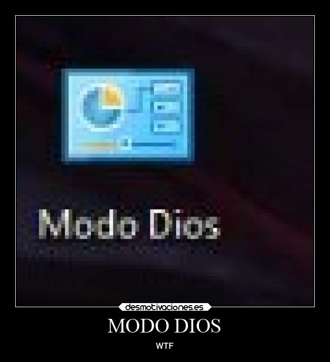 MODO DIOS -