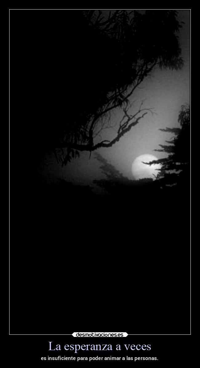 La esperanza a veces -