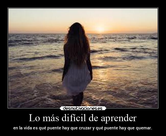 Lo más difícil de aprender -