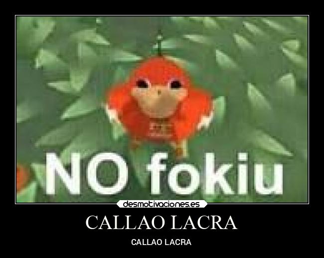 CALLAO LACRA - CALLAO LACRA