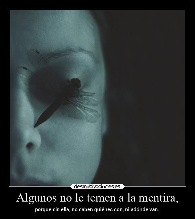 carteles mentira desmotivaciones clandesplazado soyunidiotatm manada32 projectd lasegundacola desmovivetodavia2020 desmotivaciones