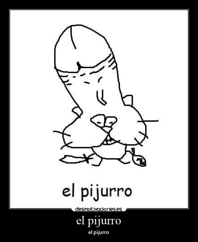 el pijurro - 