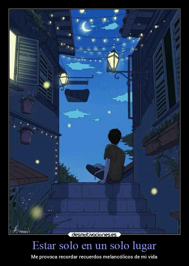 Estar solo en un solo lugar - 