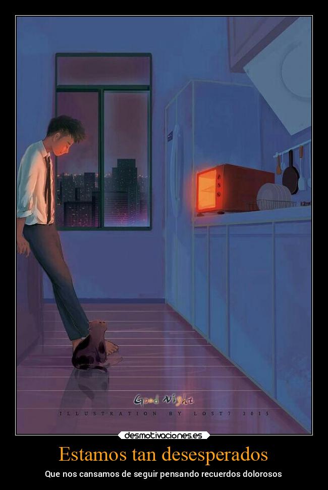 carteles soledad recuerdos desesperacion desmovivetodavia2020 desmotivaciones