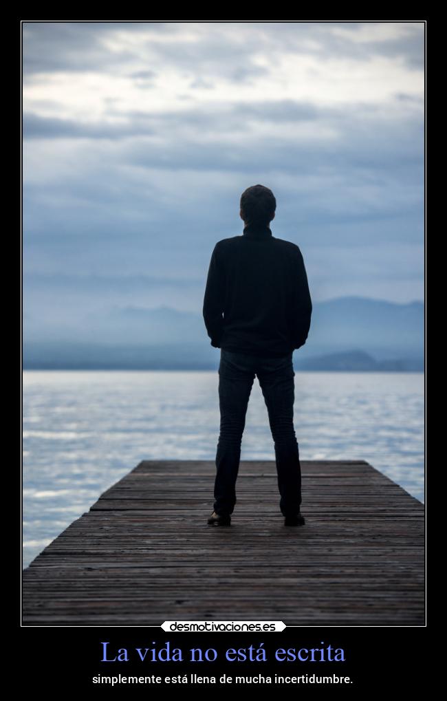 La vida no está escrita -