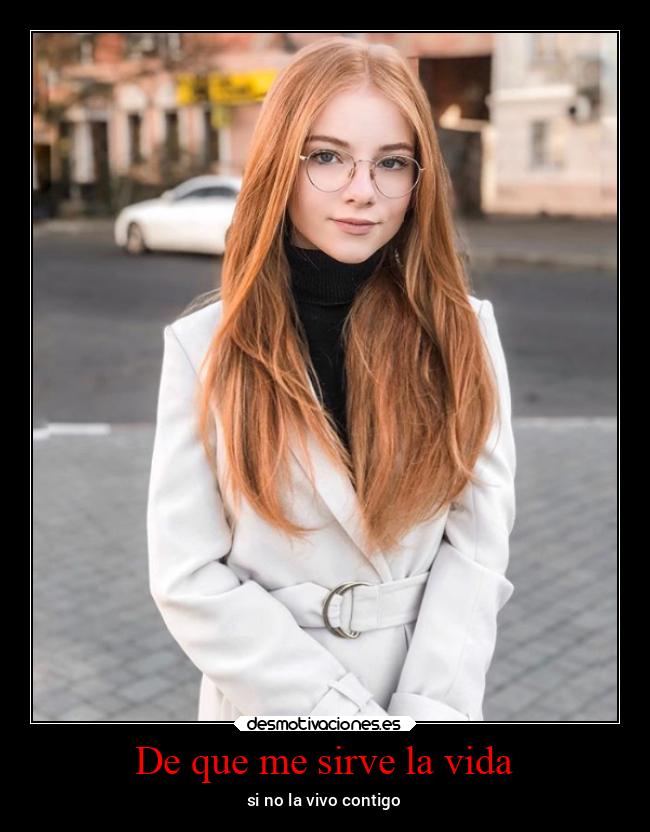 De que me sirve la vida -