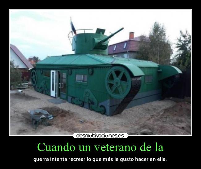 Cuando un veterano de la - guerra intenta recrear lo que más le gusto hacer en ella.