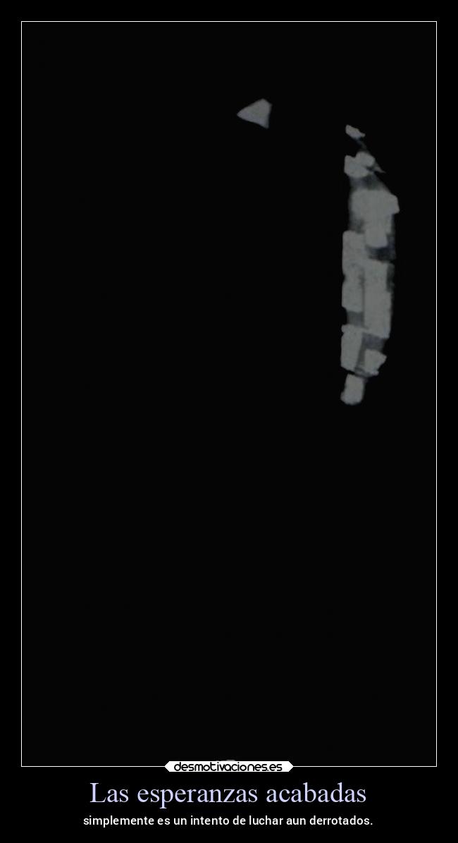 Las esperanzas acabadas -
