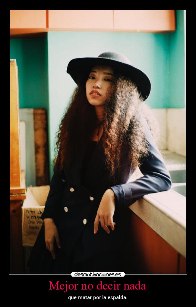 Mejor no decir nada -