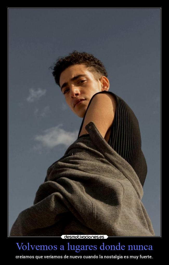 Volvemos a lugares donde nunca -