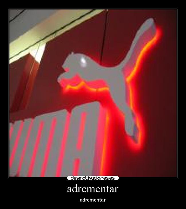adrementar -