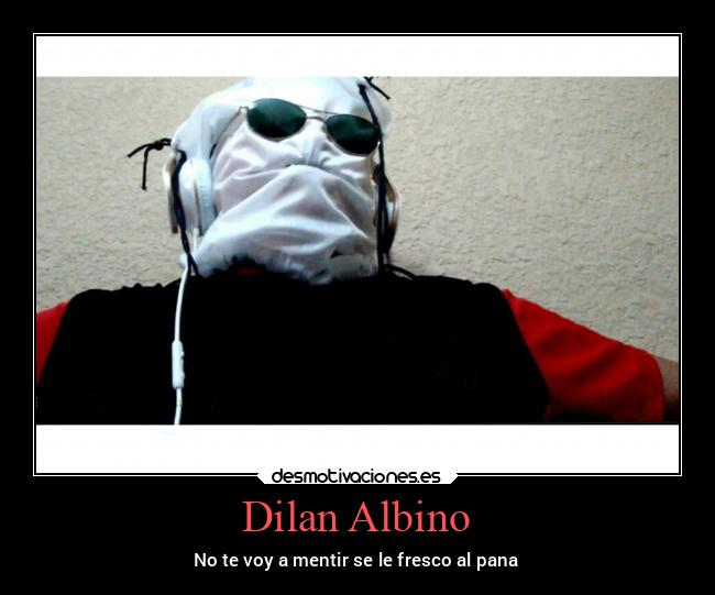 Dilan Albino - 