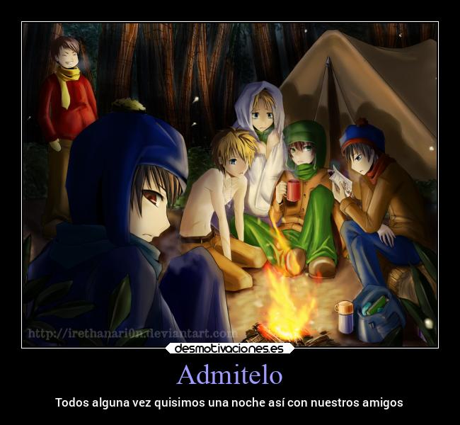 Admitelo - Todos alguna vez quisimos una noche así con nuestros amigos