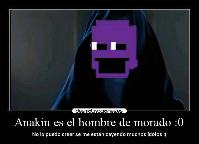 Anakin es el hombre de morado :0 -