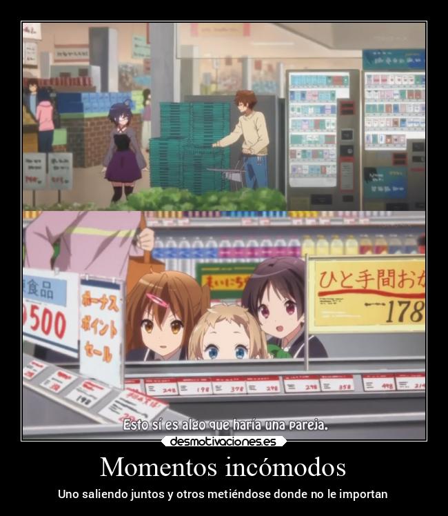 Momentos incómodos - Uno saliendo juntos y otros metiéndose donde no le importan