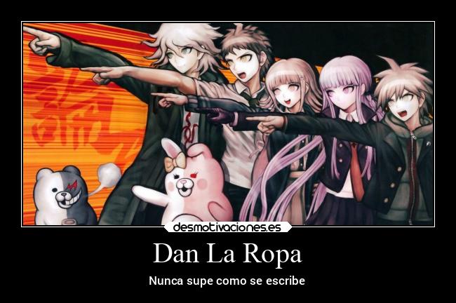Dan La Ropa -