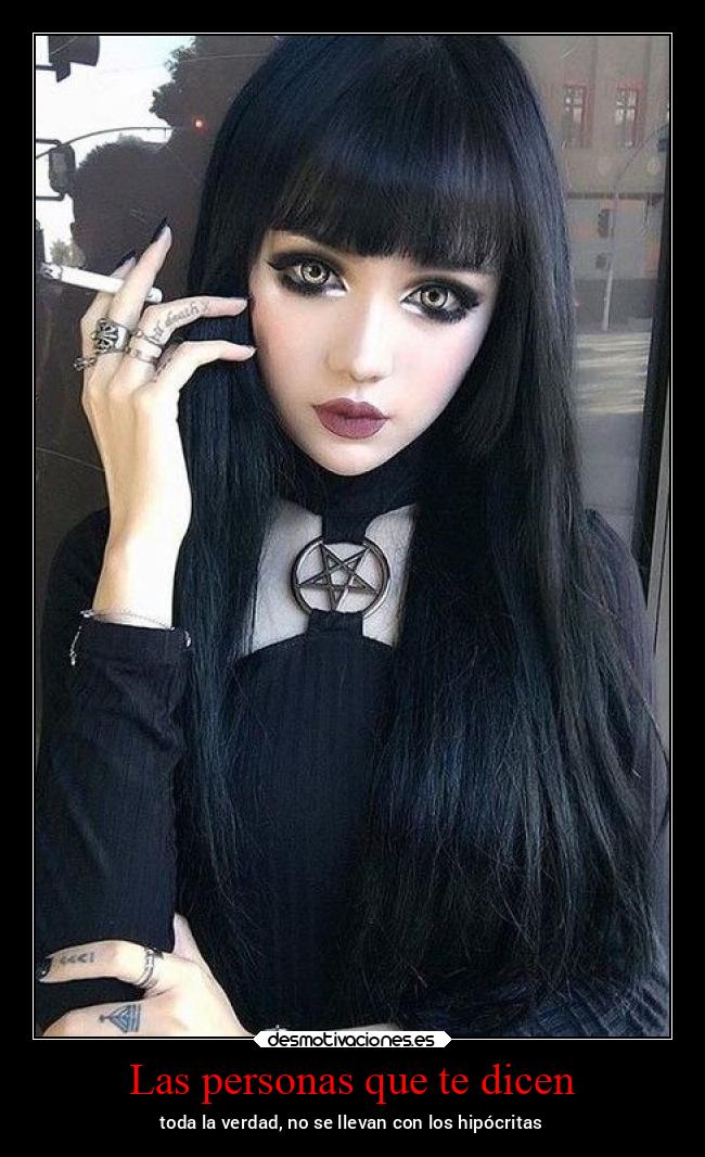 Las personas que te dicen -