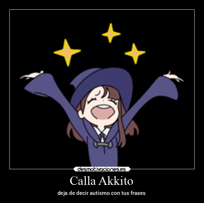 Calla Akkito - deja de decir autismo con tus frases